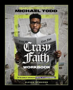 Crazy Faith Workbook - Todd, Michael