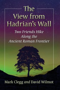 View from Hadrian's Wall - Clegg, Mark; Wilmot, David