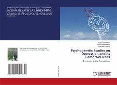 Psychogenetic Studies on Depression and its Comorbid Traits - Bhat, Sajad Ahmad;Bhat, Mudasir Ahmad;Kazim, Syed Naqui