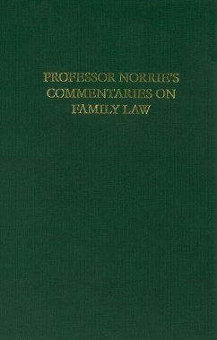 Professor Norrie's Commentaries on Family Law - Norrie, Kenneth Mck