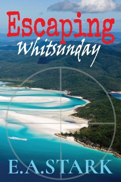 Escaping Whitsunday - Stark, E. A