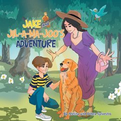 Jake and Jil-A-Ma-Joo's Adventure - Sylvestro, Melina And Debra