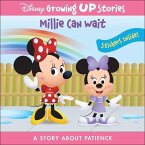 Disney Growing Up Stories: Millie Can Wait a Story about Patience
