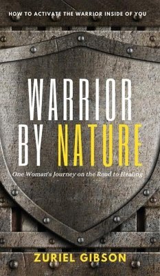 Warrior by Nature - Gibson, Zuriel