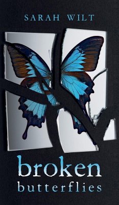 Broken Butterflies - Wilt, Sarah