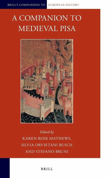 A Companion to Medieval Pisa A Companion to Medieval Pisa