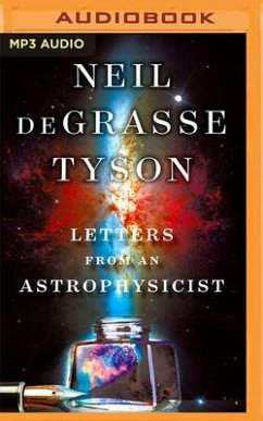 Letters from an Astrophysicist - Tyson, Neil Degrasse