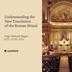 Understanding the New Translation of the Roman Missal - Magee, Michael