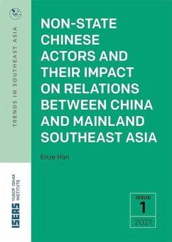 Non-State Chinese Actors and Their Impact on Relations Between China and Mainland Southeast Asia - Han, Enze