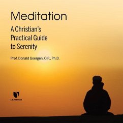 Meditation: A Christian's Practical Guide to Serenity