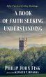A Book of Faith Seeking Understanding - Bild 1
