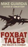 Foxbat Tales