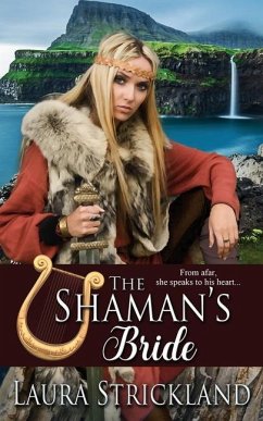 The Shaman's Bride - Strickland, Laura