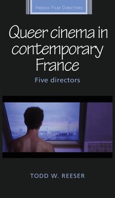 Queer cinema in contemporary France - Reeser, Todd