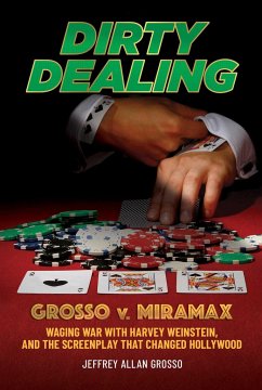 Dirty Dealing - Grosso, Jeffrey Allan