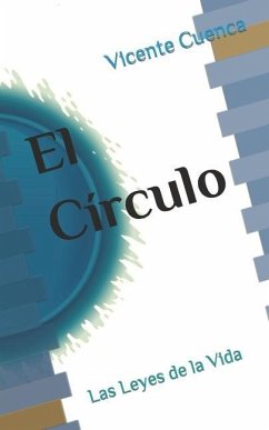 EL Círculo: Las Leyes de la Vida - Cuenca, Vicente