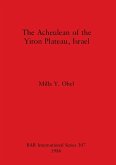 The Acheulean of the Yiron Plateau, Israel