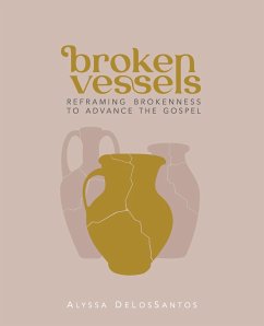 Broken Vessels - Delossantos, Alyssa