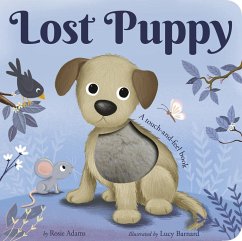 Lost Puppy: A Touch-And-Feel Book - Adams, Rosie
