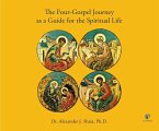 The Four-Gospel Journey as a Guide for the Spiritual Life