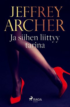 Ja siihen liittyy tarina - Archer, Jeffrey