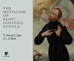 The Mysticism of St. Ignatius Loyola