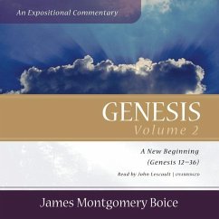 Genesis: An Expositional Commentary, Vol. 2: Genesis 12-36 - Boice, James Montgomery