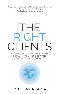 The Right Clients - Morjaria, Chet