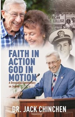 Faith in Action God in Motion - Chinchen, Jack