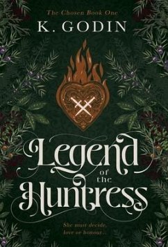 Legend of the Huntress - Godin, K.