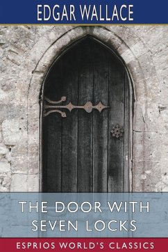 The Door with Seven Locks (Esprios Classics) - Wallace, Edgar