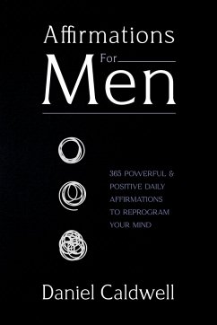 Affirmations For Men - Caldwell, Daniel