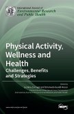 Physical Activity,Wellness and Health