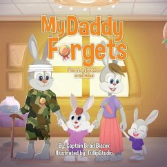 My Daddy Forgets - Blazek, Brad