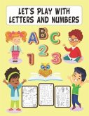Let's Play with Letters and Numbers