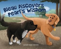 Bleau Discovers Pearl's Wisdom - Horton, Allyson Kelly