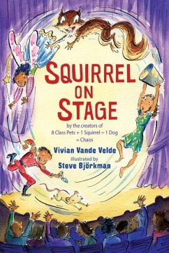 Squirrel on Stage - Vande Velde, Vivian