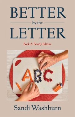 Better by the Letter: Family Edition Volume 2 - Washburn, Sandi