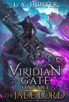 Viridian Gate Online: The Jade Lord - Hunter, James A.