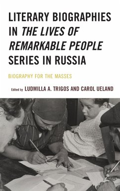 Literary Biographies in The Lives of Remarkable People Series in Russia