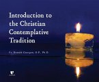 Introduction to the Christian Contemplative Tradition