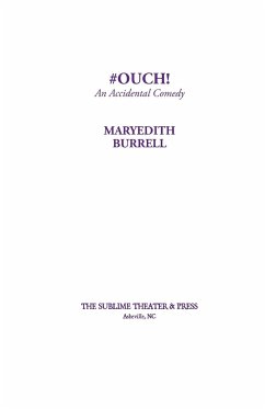 #OUCH! (An Accidental Comedy) - Burrell, Maryedith