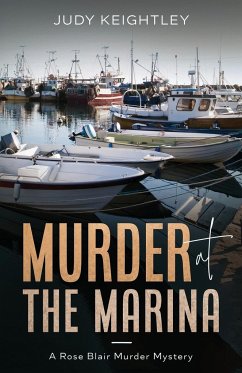 Murder at the Marina - Keightley, Judy