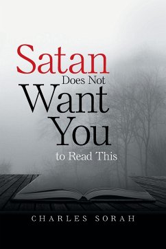 Satan Does Not Want You to Read This - Sorah, Charles