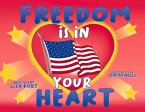 Freedom Is in Your Heart