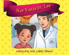 May Visits Dr. Lee - Spann, Madelyne; Spann, Larry