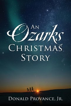 An Ozarks Christmas Story - Provance Jr., Donald