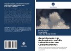 Auswirkungen von Aminosäuren auf die Kristallisation von Calciumcarbonat