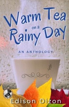 Warm Tea on a Rainy Day - Dizon, Edison