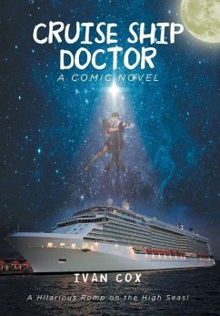 Cruise Ship Doctor - Cox, Ivan